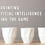 AI in 3D Printing: How Artificial Intelligence is Changing the Game